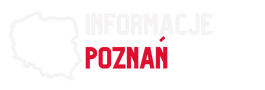 Informacje Poznań